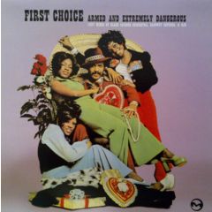 First Choice - First Choice - Armed & Extremely (Remix 1) - Minimal Uk
