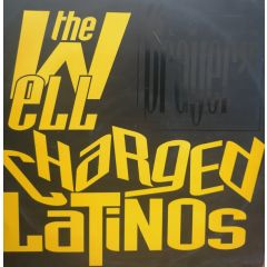 The Well Charged Latinos - The Well Charged Latinos - Latin Prayer - Black Sunshine Productions