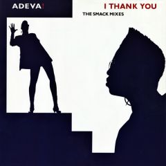 Adeva - Adeva - I Thank You (Smack Mixes) - Cooltempo