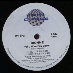 Dionne - Dionne - If You Want My Love - First Choice