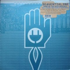 Sequential One - Sequential One - Pump Up The Bass (Remixes) - Rough Technology