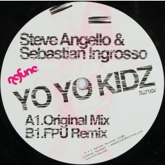 Steve Angello & S Ingrosso  - Steve Angello & S Ingrosso  - Yo Yo Kidz - Refune