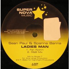 Sean Paul & Spanna Banna - Sean Paul & Spanna Banna - Ladies Man - Super Nova Music