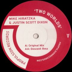 M Hiratzka & J Scott Dixon - M Hiratzka & J Scott Dixon - Two Worlds - Propulsion