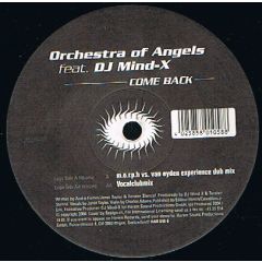 Orchestra Of Angels Feat. DJ Mind-X - Orchestra Of Angels Feat. DJ Mind-X - Come Back - Harem Records
