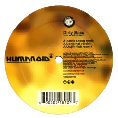 Dirty Bass - Dirty Bass - Iron Wreck Dream - Humanoid 3