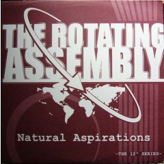 The Rotating Assembly - The Rotating Assembly - Natural Aspirations (Disc 6) - Sound Signature