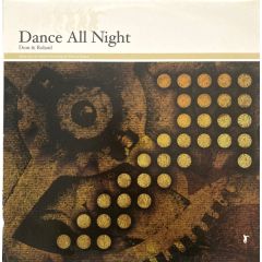 Dom & Roland - Dom & Roland - Dance All Night - Moving Shadow