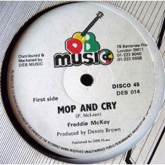 Freddie Mckay - Freddie Mckay - Mop And Cry - D.E.B. Music