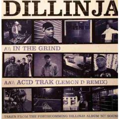 Dillinja - Dillinja - In The Grind / Acid Trak (Lemon D Remix) - Valve Recordings