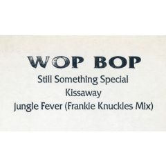 Wop Bop - Wop Bop - Still Somthing Special - White