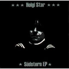 Holgi Star - Holgi Star - Südstern EP - Nerven Records