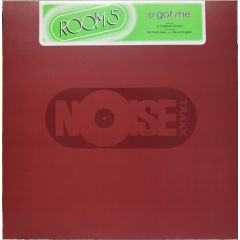 Room 5 - U Got Me - Noise Traxx