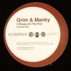 Grim & Manky - Grim & Manky - 3 Weeks On The Trot - Evasive