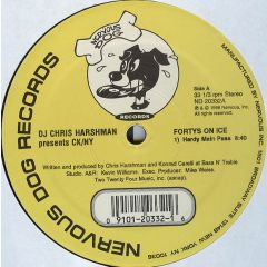 DJ Chris Harshman Presents - DJ Chris Harshman Presents - Fortys On Ice - Nervous Dog