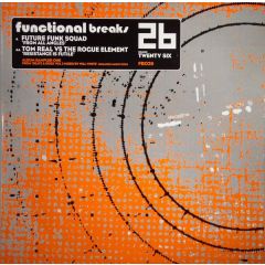 Future Funk Squad - Future Funk Squad - From All Angles - Functional Breaks