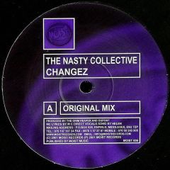 The Nasty Collective - The Nasty Collective - Changez - Moist
