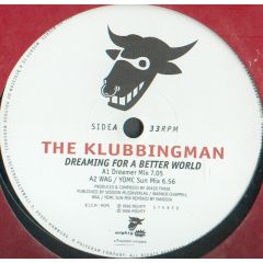 Klubbingman - Klubbingman - Dreaming For A Better World - Mighty Fun