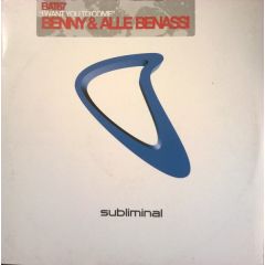 Benny Benassi - Benny Benassi - I Want You To Come - Subliminal