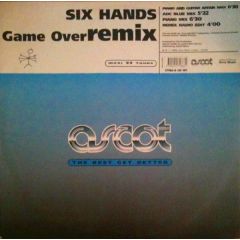 Six Hands - Six Hands - Game Over (Remix) - Ascot Music