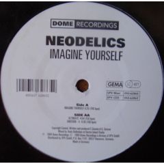 Neodelics - Neodelics - Imagine Yourself - Dome Recordings