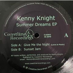 Kenny Knight - Kenny Knight - Summer Dreams EP - Coastline Recordings