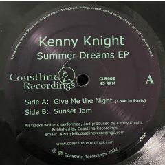 Kenny Knight - Kenny Knight - Summer Dreams EP - Coastline Recordings