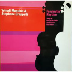 Yehudi Menuhin & Stéphane Grappelli - Yehudi Menuhin & Stéphane Grappelli - Fascinatin' Rhythm - EMI