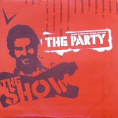 The Show - The Show - The Party - Variation