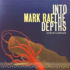Mark Rae - Mark Rae - Into The Depths (Album Sampler) - Grand Central