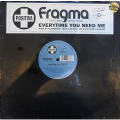 Fragma Ft Maria Rubia - Fragma Ft Maria Rubia - Everytime You Need Me - Positiva