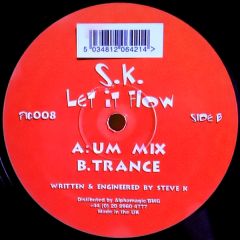 Steve K - Steve K - Let It Flow - Pig Pen