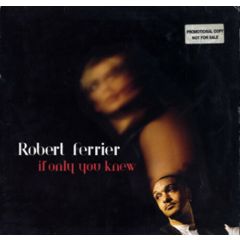 Robert Ferrier - Robert Ferrier - If Only You Knew - Mega Records