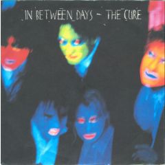The Cure - The Cure - In Between Days - Fiction Records