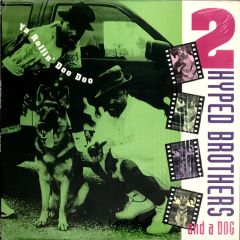 2 Hyped Brothers And a Dog - 2 Hyped Brothers And a Dog - Ya Rollin' Doo Doo - Warlock Records