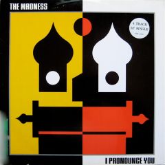The Madness - The Madness - I Pronounce You - Virgin