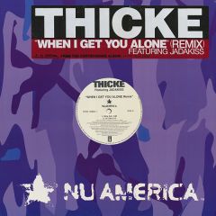 Thicke Ft Jadakiss - Thicke Ft Jadakiss - When I Get You Alone (Remix) - Interscope