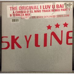 The Original - The Original - I Luv U Baby (Remixes Pt 2) - Skyline