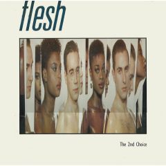 Flesh - Flesh - The 2nd Choice - London Records