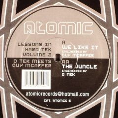 D Tek Meets Guy Mcaffer - D Tek Meets Guy Mcaffer - Lessons In Hard Tek Volume 2 - Atomic