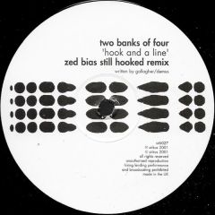 Two Banks Of Four - Two Banks Of Four - Hook & A Line (Zed Bias Still Hooked Remix) - Sirkus