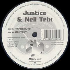 Justice & Neil Trix - Justice & Neil Trix - Context / Transmute - Hard Leaders