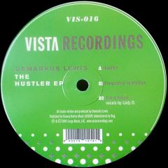 Demarkus Lewis - Demarkus Lewis - The Hustler EP - Vista Recordings