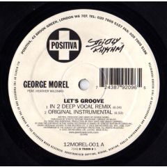 George Morel Ft H Wildman - George Morel Ft H Wildman - Let's Groove - Positiva