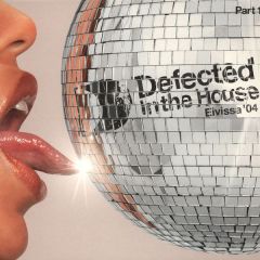 Defected Presents - Defected Presents - Eivissa 04 (Part 1) - Ith Records