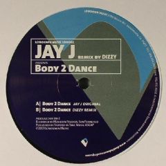Jay J - Jay J - Body 2 Dance - Lowdown Music