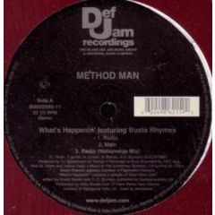Method Man - Method Man - What's Happenin' - Def Jam