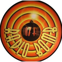 Radio Bomb - Radio Bomb - 107 FM (Picture Disc) - Radio Bomb