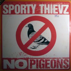 Sporty Thievz - Sporty Thievz - No Pigeons - Ruffhouse