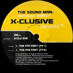 The Sound Man - The Sound Man - The Factory - X-Clusive Records
